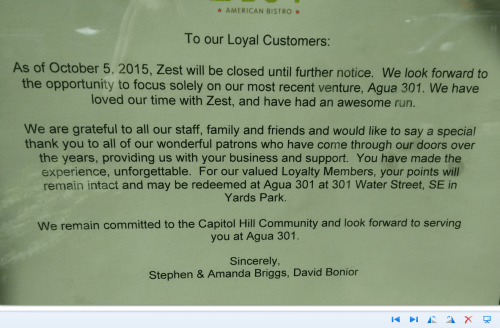 This surprise announcement was posted this morning on the front of Zest Bistro at 735 8th Street.   